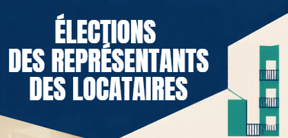 Elections des représentants des locataires au Conseil d&rsquo;Administration